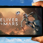 Deliver Us Mars Mobile