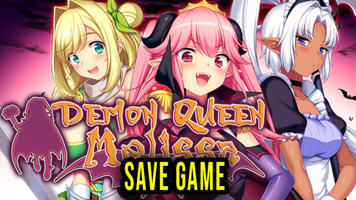 Demon Queen Melissa – Save Game – lokalizacja, backup, wgrywanie