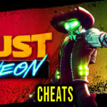 Dust & Neon Cheats