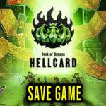 HELLCARD – Save Game – lokalizacja, backup, wgrywanie