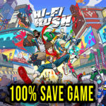 Hi-Fi RUSH 100% Save Game