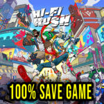 Hi-Fi RUSH – 100% Save Game