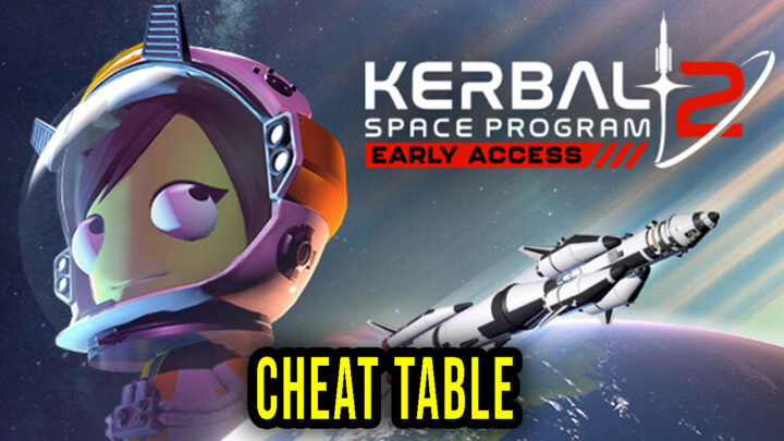 Kerbal Space Program 2 – Cheat Table do Cheat Engine