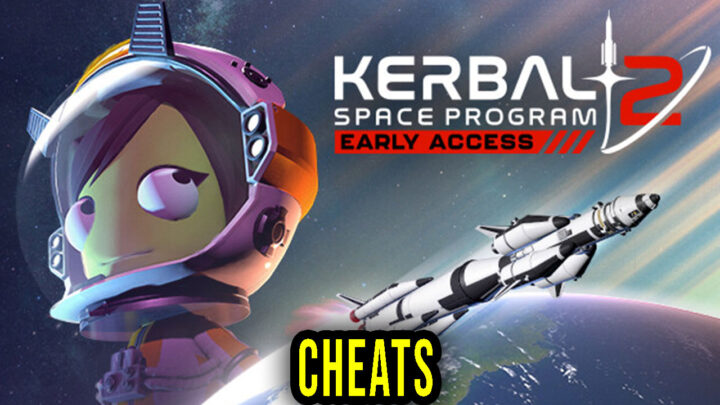 Kerbal Space Program 2 – Cheaty, Trainery, Kody