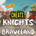 Knights of Braveland Cheats