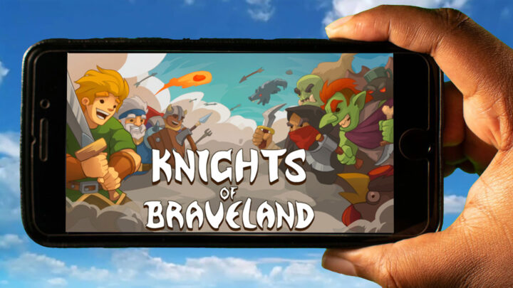 Knights of Braveland Mobile – How to play on an Android or iOS phone?