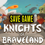 Knights of Braveland Save Game