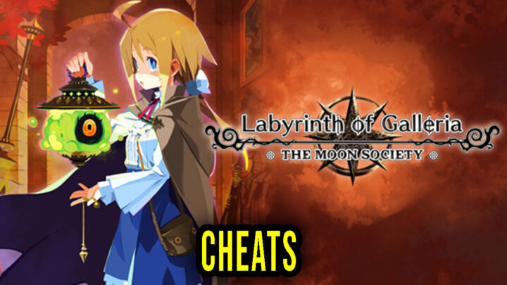 Labyrinth of Galleria: The Moon Society – Cheaty, Trainery, Kody