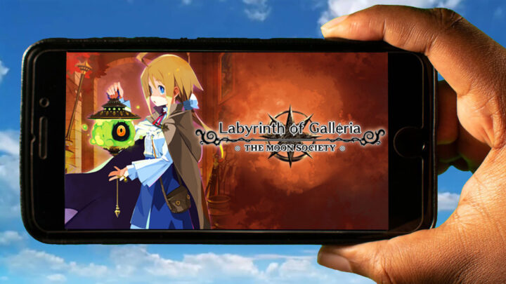 Labyrinth of Galleria: The Moon Society Mobile – Jak grać na telefonie z systemem Android lub iOS?