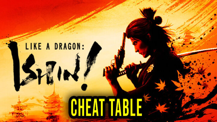 Like a Dragon: Ishin! – Cheat Table do Cheat Engine