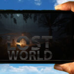 Lost World Mobile - How to play on an Android or iOS phone?