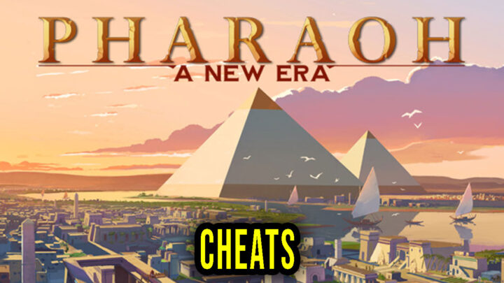 Pharaoh: A New Era – Cheats, Trainers, Codes