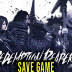 Redemption Reapers Save Game