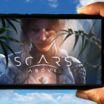 Scars Above Mobile - How to play on an Android or iOS phone?