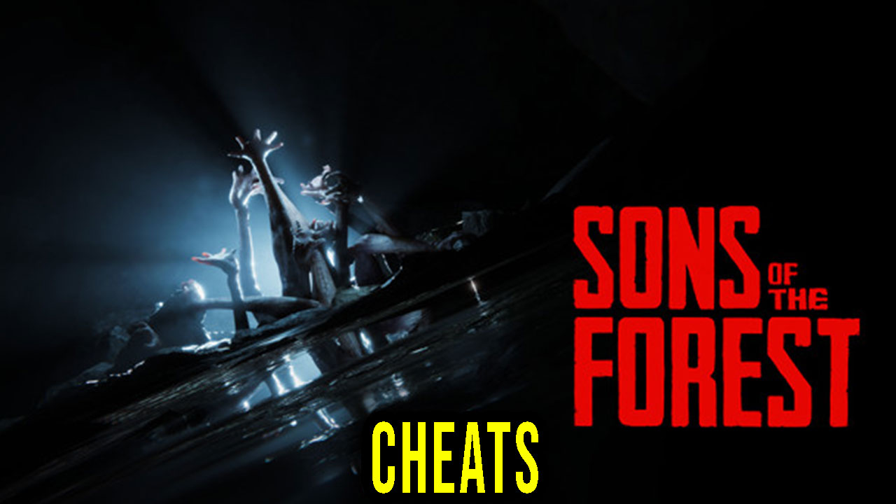 Sons Of The Forest Cheats, Trainers, Codes Games Manuals