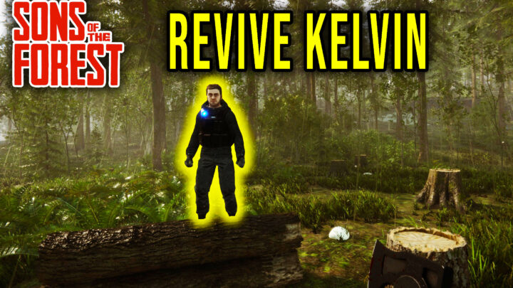 Sons Of The Forest – How To Revive Kelvin