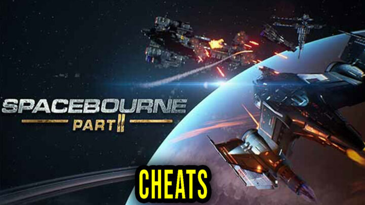 SpaceBourne 2 – Cheats, Trainers, Codes
