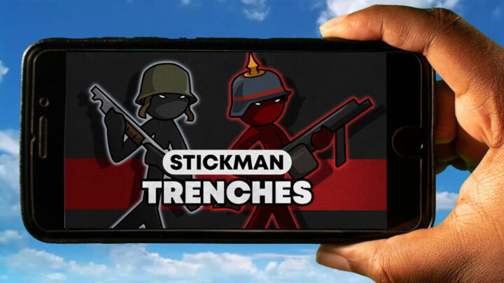 Stickman Trenches Mobile – How to play on an Android or iOS phone?