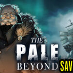 The Pale Beyond Save Game