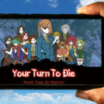 Your Turn To Die -Death Game By Majority- Mobile