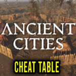 Ancient Cities Cheat Table