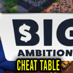 Big-Ambitions-Cheat-Table