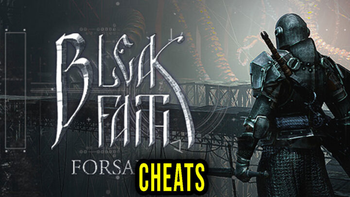 Bleak Faith: Forsaken – Cheaty, Trainery, Kody