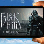 Bleak Faith Forsaken Mobile
