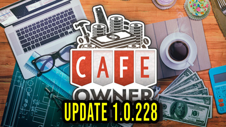 Cafe Owner Simulator – Wersja 1.0.228 – Aktualizacja, changelog, pobieranie