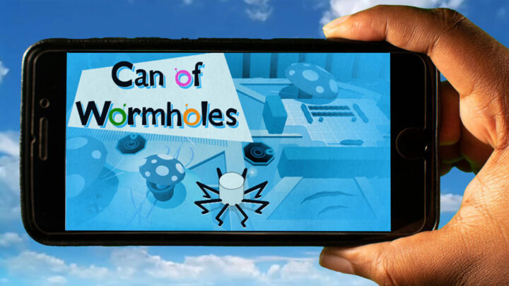 Can of Wormholes Mobile – How to play on an Android or iOS phone?