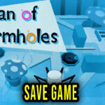 Can of Wormholes Save Game