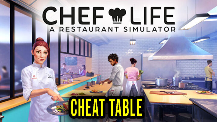 Chef Life: A Restaurant Simulator – Cheat Table do Cheat Engine