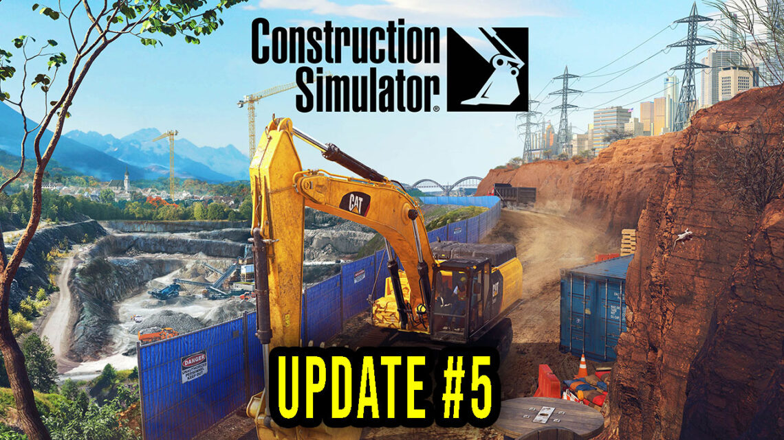 Construction Simulator – Version “#5” – Update, changelog, download