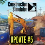 Construction Simulator - Wersja "#5" - Aktualizacja, changelog, pobieranie