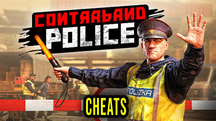 Contraband Police – Cheats, Trainers, Codes