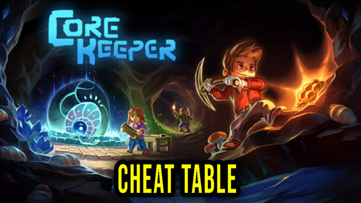Core Keeper – Cheat Table for Cheat Engine