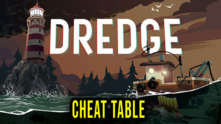 DREDGE – Cheat Table do Cheat Engine