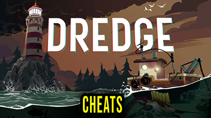 DREDGE – Cheaty, Trainery, Kody
