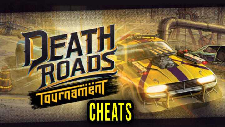 Death Roads: Tournament – Cheaty, Trainery, Kody