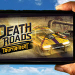 Death Roads Tournament Mobile