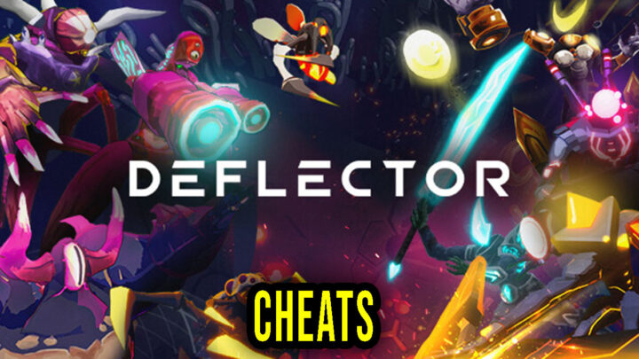Deflector – Cheats, Trainers, Codes