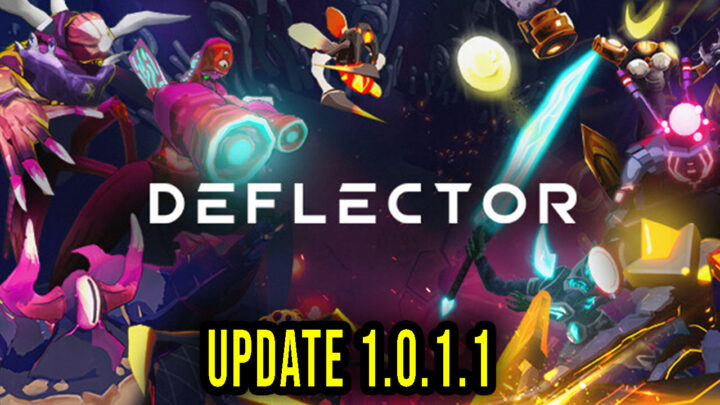 Deflector – Version 1.0.1.1 – Patch notes, changelog, download