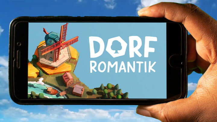Dorfromantik Mobile – Jak grać na telefonie z systemem Android lub iOS?