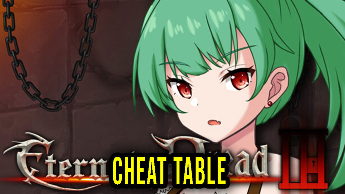Eternal Dread 3 – Cheat Table do Cheat Engine