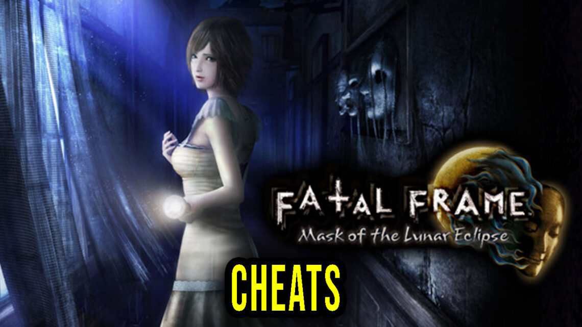 FATAL FRAME / PROJECT ZERO: Mask of the Lunar Eclipse – Cheaty, Trainery, Kody