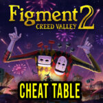 Figment 2 Creed Valley Cheat Table