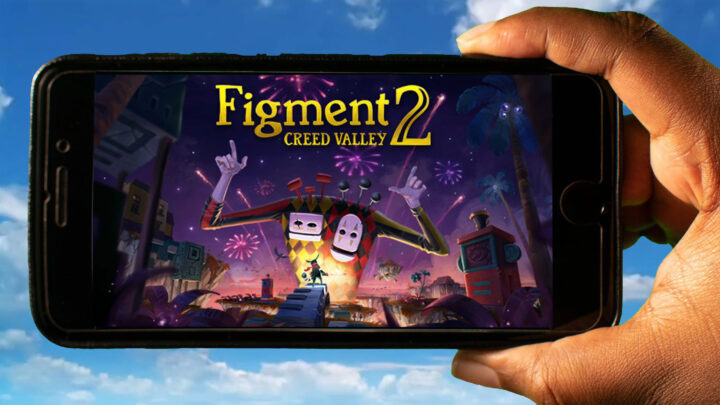 Figment 2: Creed Valley Mobile – Jak grać na telefonie z systemem Android lub iOS?