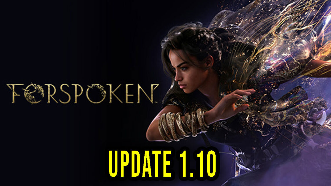 Forspoken – Version 1.10 – Update, changelog, download