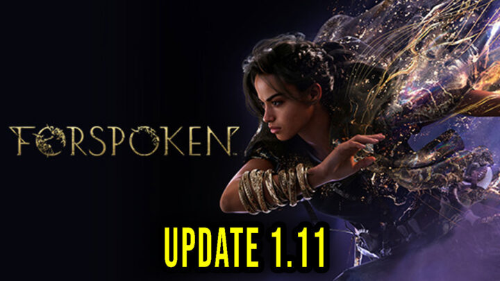 Forspoken – Version 1.11 – Update, changelog, download