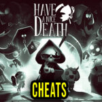 Have a Nice Death Cheats